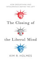   The Closing of the Liberal Mind