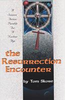   Resurrection Encounter