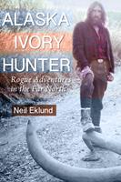   Alaska Ivory Hunter