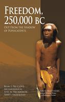  Freedom, 25,000 BC