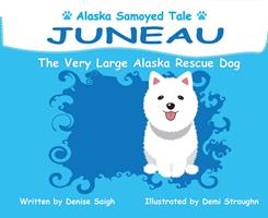   Juneau: The Very Large Alaska Dog