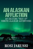   An Alaskan Affliction