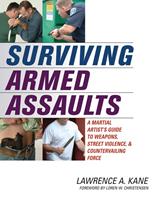   Surviving Armed Assaults