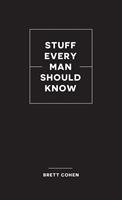   Stuff Every Man Should Know