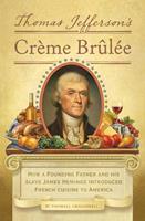   Thomas Jefferson's Creme Brulee