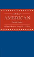 Stuff Every American Should Know