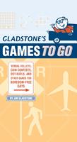   Gladstone's Games to Go