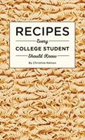   Recipes Every College Student Should Know