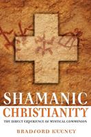   Shamanic Christianity