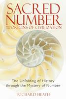   Sacred Number and the Origins of Civilization