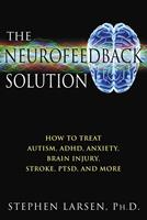   The Neurofeedback Solution