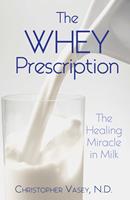   The Whey Prescription