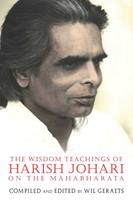   The Wisdom Teachings of Harish Johari on the Mahabharata