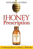   The Honey Prescription