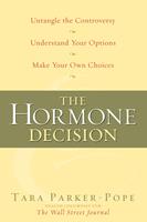   The Hormone Decision