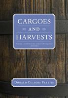   Cargoes and Harvests