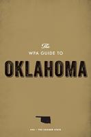   The WPA Guide to Oklahoma