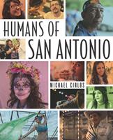   Humans of San Antonio