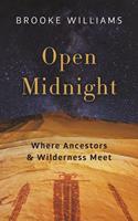   Open Midnight