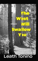   The West Will Swallow You