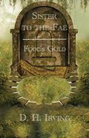   Sister to the Fae