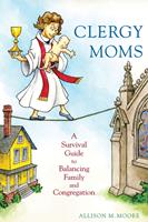   Clergy Moms
