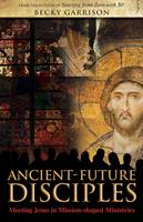   Ancient-Future Disciples