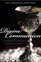   Divine Communion