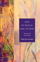   One to Watch, One to Pray