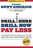 Drill Here, Drill Now, Pay Less