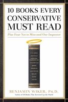   10 Books Every Conservative Must Read