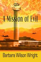  A Mission of Evil