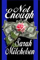   Not Enough