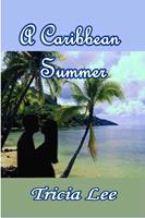   A Caribbean Summer