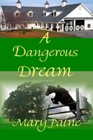   A Dangerous Dream