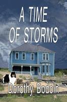  A Time of Storms