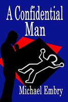   A Confidential Man