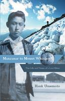   Manzanar to Mount Whitney