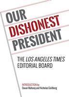   Our Dishonest President