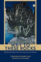   Why to These Rocks