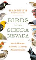   Hansen's Field Guide to the Birds of the Sierra Nevada