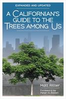   A Californian's Guide to the Trees Among Us
