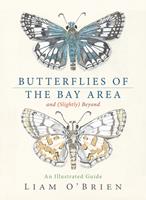 Butterflies of the Bay Area and (Slightly) Beyond