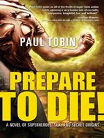   Prepare to Die!