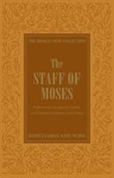   The Staff of Moses