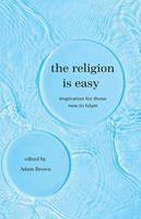   The Religion Is Easy