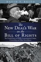   The New Deal's War on the Bill of Rights