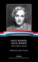   Pale Horse, Pale Rider: Three Short Novels