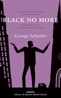   Black No More: A Novel