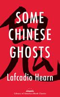   Some Chinese Ghosts